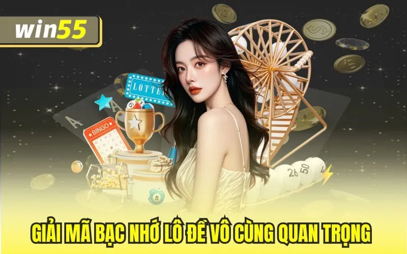 Giải Mã Bạc Nhớ Lô Đề – Bí Kíp Chiến Thắng Nhanh Gọn Lẹ 