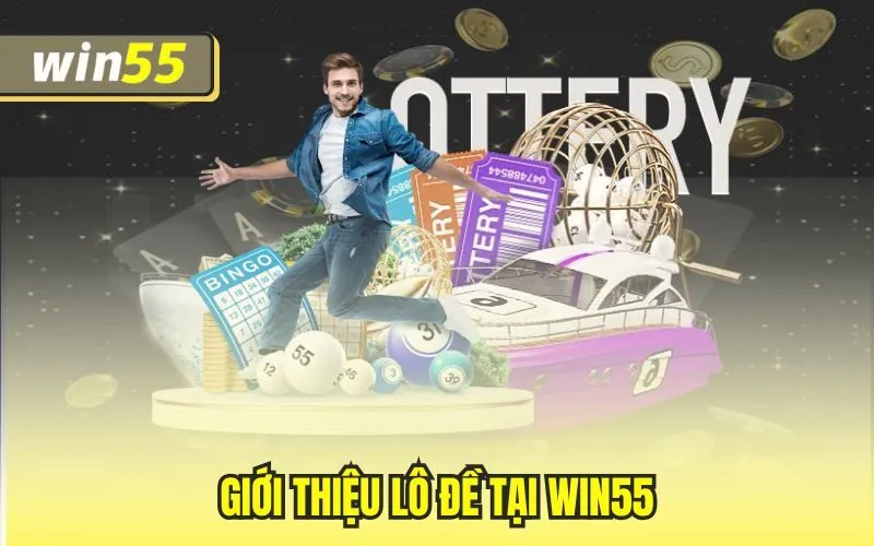 Giới thiệu lô đề tại Win55
