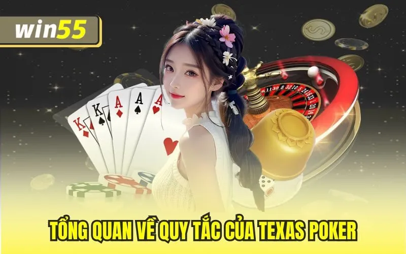 Texas Poker – Thông Tin Cơ Bản Cần Biết Dành Cho Bạn
