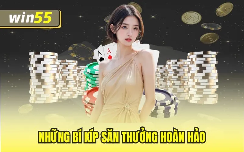 Những bí kíp săn thưởng hoàn hảo