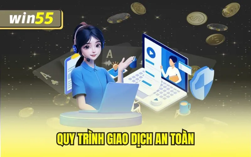 Quy trình giao dịch an toàn